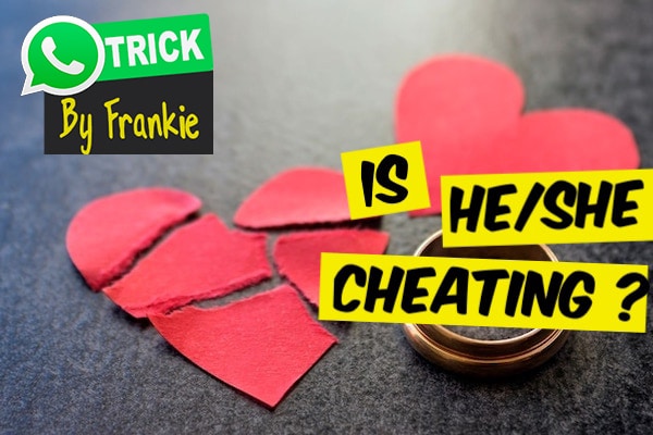 How to find out if your bf is cheating